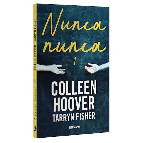 Nuca, Nunca. Nunca 1, Tarryn Fisher - Colleen Hoover COMERCIALIZADORA EL  BIBLIOTECOLOGO