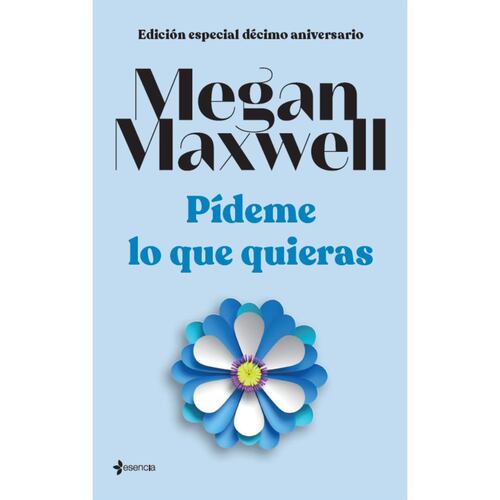 Pídeme lo que quieras (Edición especial 10 Aniversario)