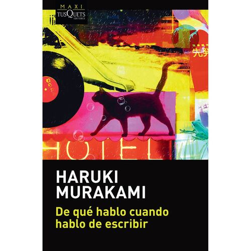 De qué hablo cuando hablo de escribir