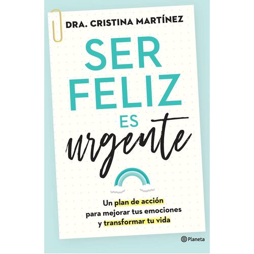 Ser feliz es urgente