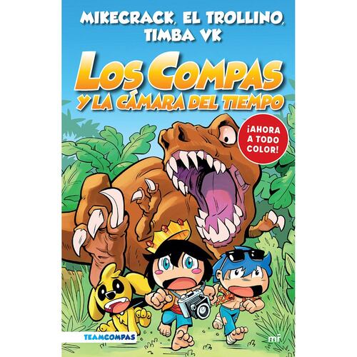 Los compas 3. Los compas y la cámara del tiempo (edición a color)