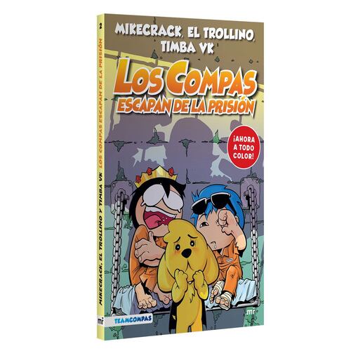 Los compas 2. Los compas escapan de prisión (edición a color)