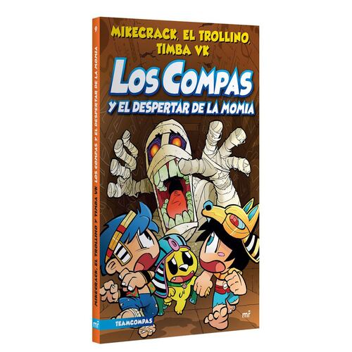 Compas 9. Los compas y el  despertar de la momia