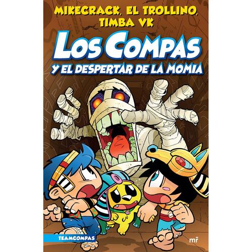 Compas 9. Los compas y el  despertar de la momia