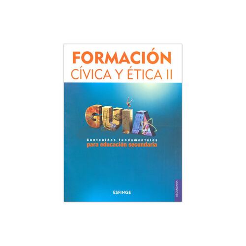 Guía Formación Cívica Y Ética 2