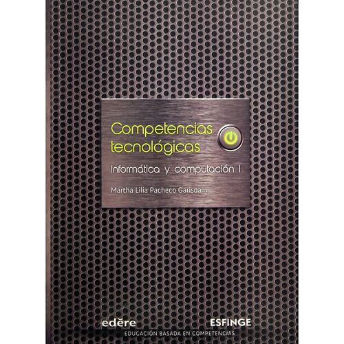 Informática Y Computación I (Competencias Tecnológicas)