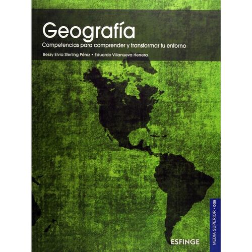 Geografia (Competencias Para Comprender Y Transformar Tu Entorno)