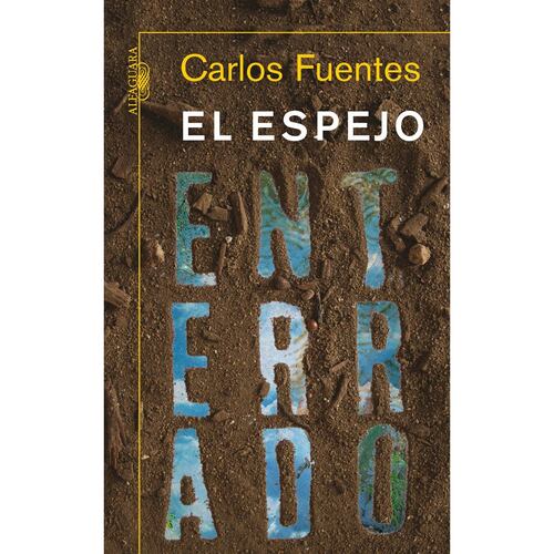 El espejo enterrado