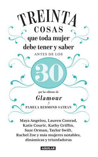 30 cosas que toda mujer debe tener y saber antes de los 30