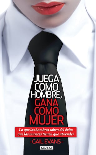 Juega como hombre, gana como mujer