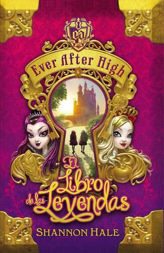 Ever After High. El libro del destino
