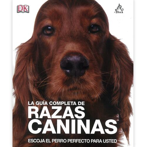 La Guía completa de Razas Caninas