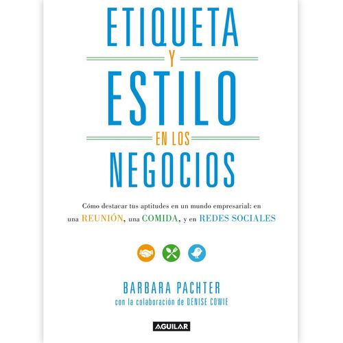 Etiqueta y estilo en los negocios