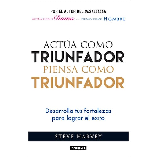 Actúa Como Triunfador, Piensa Como Triunfador