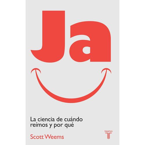 ¡Ja! La Ciencia De Cuando Reímos y Por Qué