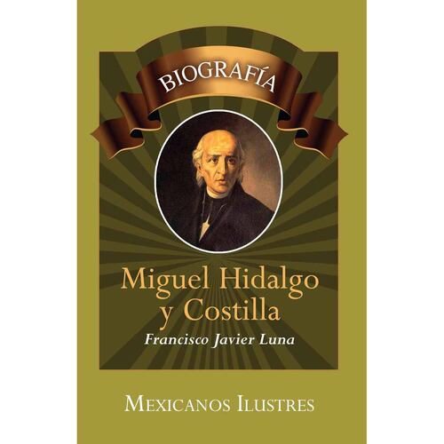 Miguel Hidalgo y Costilla