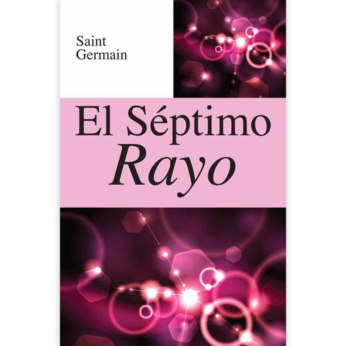 El séptimo rayo