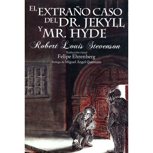 EL extraño caso del Dr. Jekyll y Mr. Hyde