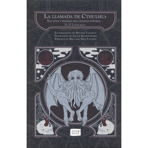 La llamada de Cthulhu. Relatos y poemas del espacio sideral