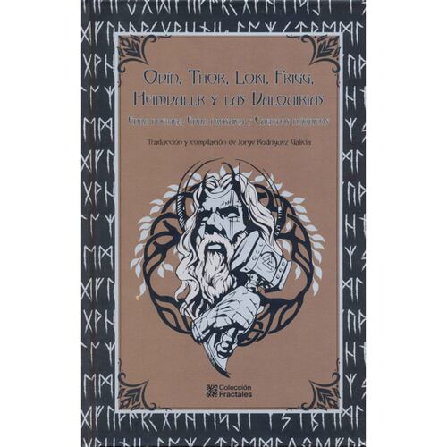 Odín, Thor, Loki, Frigg, Heimdallr y las valquirias