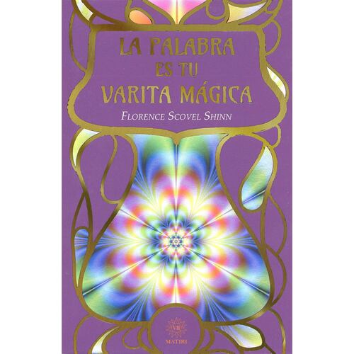 La Palabra Es Tu Varita Mágica