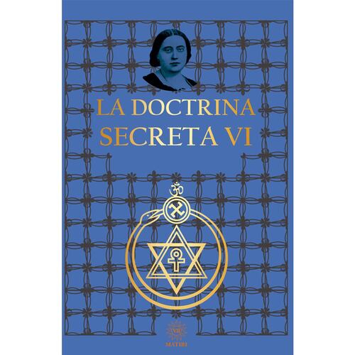 La Doctrina Secreta VI