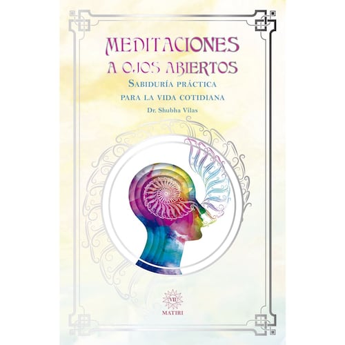 Meditaciones a ojos abiertos