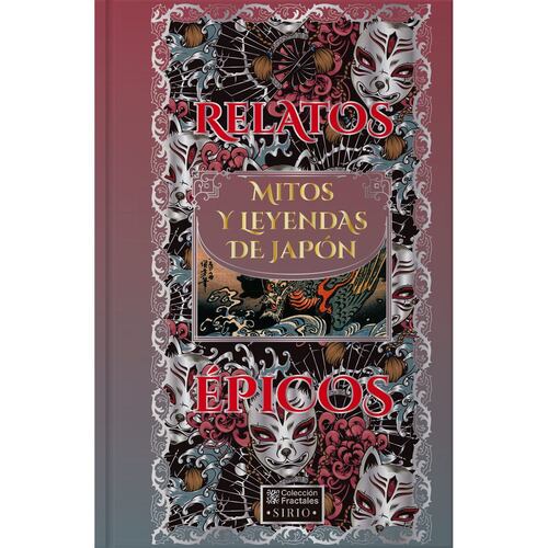 Relatos épicos, mitos y leyendas de Japón