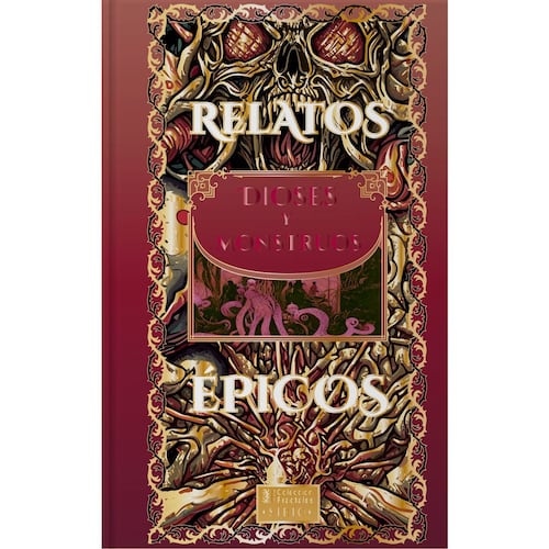 Dioses y Monstruos Relatos Épicos