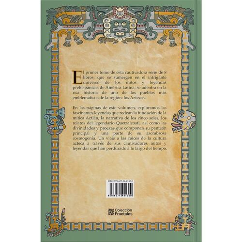 Mitos y Leyendas Prehispánicas I
