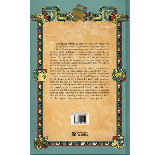 Mitos y Leyendas Prehispánicas III / Mayas