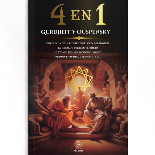 4 en 1 Gurdjieff y Ouspensky