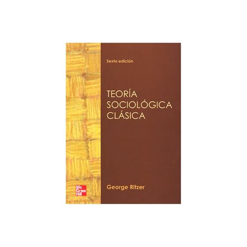 Teoria Sociologica Clasica