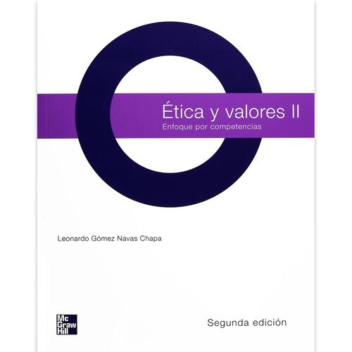 Etica Y Valores II. Enfoque Por Competen