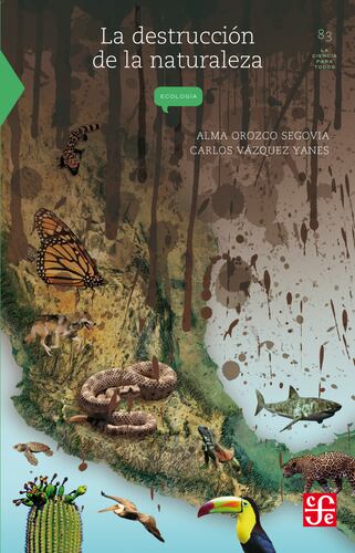 La destrucción de la naturaleza