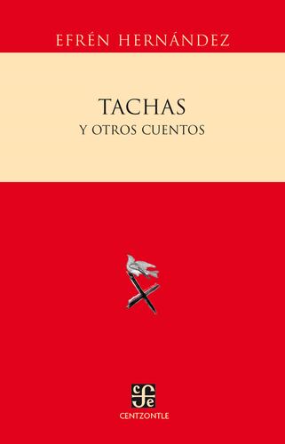 Tachas y otros cuentos
