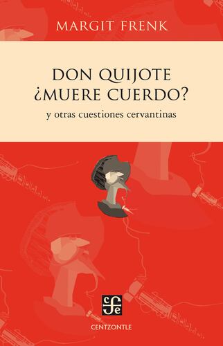 Don Quijote ¿muere cuerdo?
