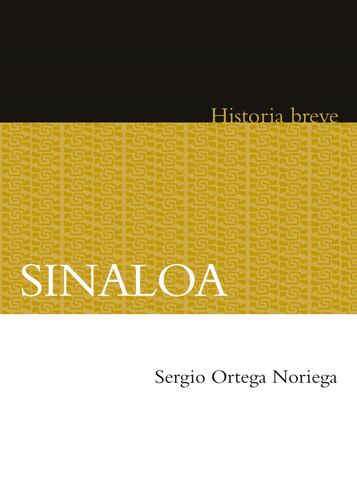 Sinaloa. Historia breve
