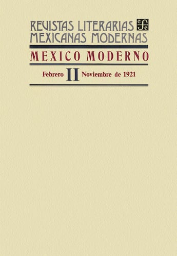 México moderno II, febrero–noviembre de 1921