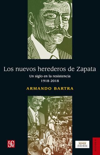 Los nuevos herederos de Zapata