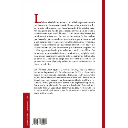 La estela de Tlatelolco. Una reconstrucción histórica del movimiento estudiantil del 68
