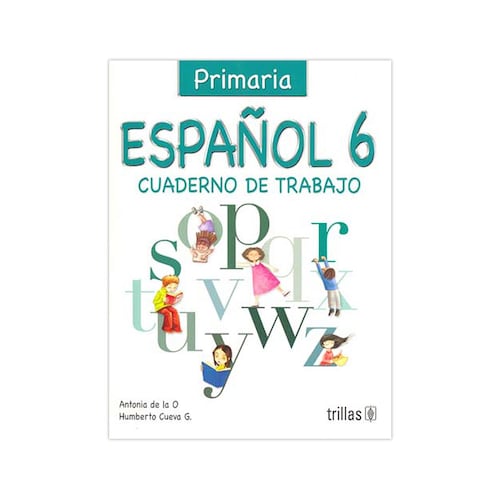Español 6: Cuaderno De Trabajo (Primaria)