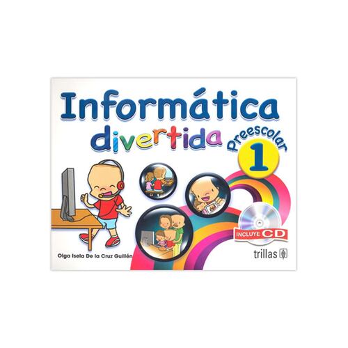 Informatica Divertida, Preescolar 1. Incluye Cd