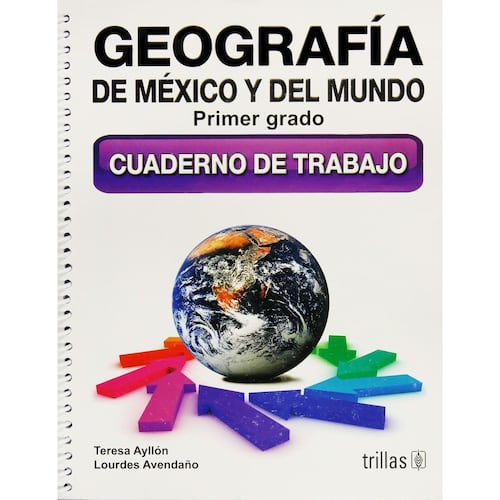 Geografia De Mexico Y Del Mundo 1 Cuaderno De Trabajo Geografia De Mexico Y Del Mundo 1 Cuaderno De Trabajo