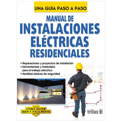 Manual De Instalaciones Eléctricas Residenciales