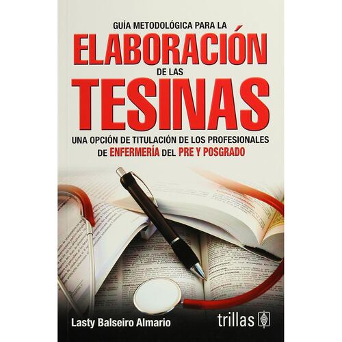 Guía Metodológica Para La Elaboración De Las Tesinas. Una Opción De