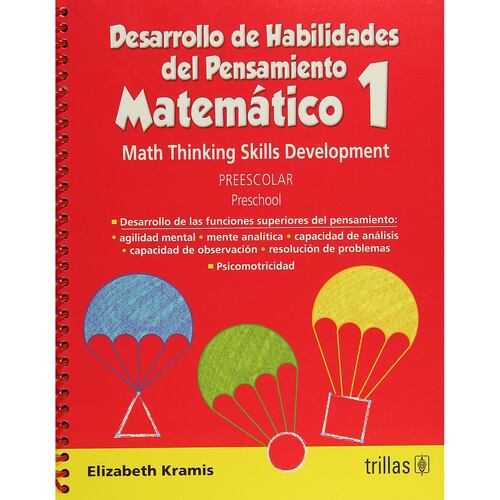 Desarrollo De Habilidades Del Pensamiento Matemático 1: Preescolar = Math