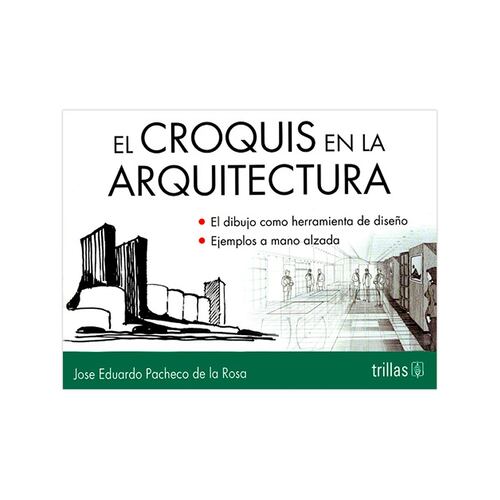 El Croquis En La Arquitectura