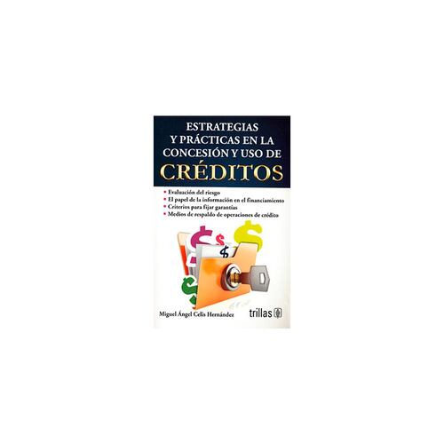 Estrategias Y Practicas En La Concesión Y Uso De Créditos