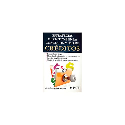 Estrategias Y Practicas En La Concesión Y Uso De Créditos